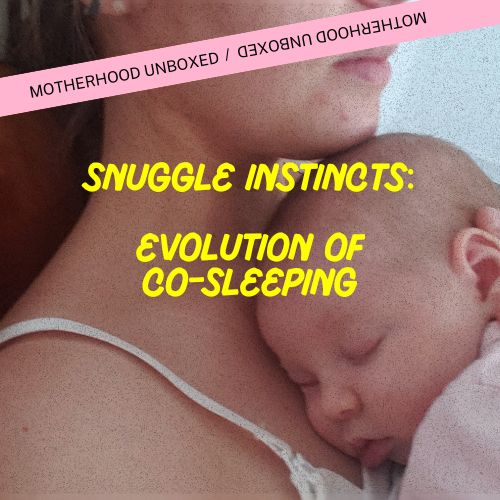 Snuggle Instincts: The Fascinating Evolution of Co-sleeping